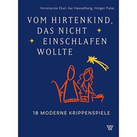 Vom Hirtenkind, das nicht einschlafen wollte
