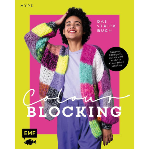 Colour Blocking - Das Strickbuch