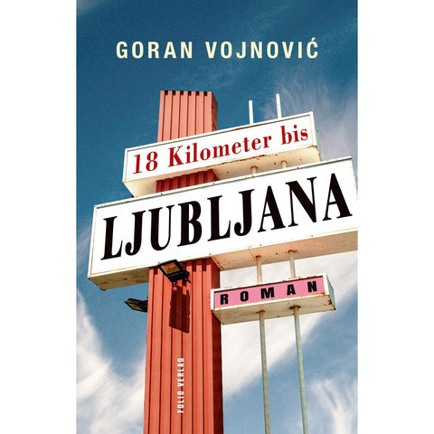 18 Kilometer bis Ljubljana