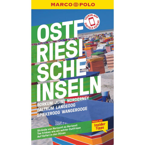 MARCO POLO Reiseführer Ostfriesische Inseln, Baltrum, Borkum, Juist, Langeoog, Norderney, Spiekeroog, Wangerooge