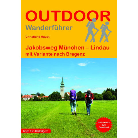 Jakobsweg München - Lindau mit Variante nach Bregenz