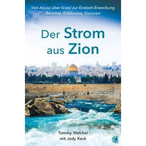 Der Strom aus Zion