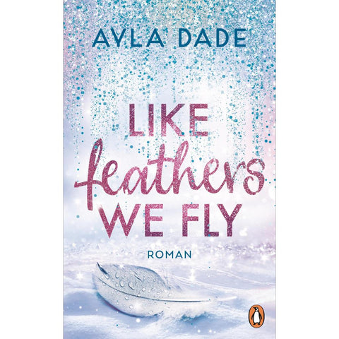 Like Feathers We Fly
