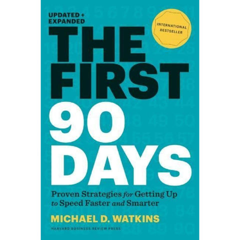The First 90 Days