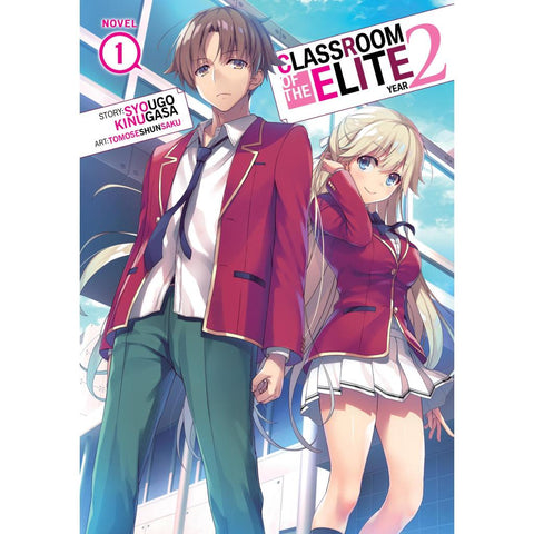 Classroom of the Elite: Year 2 (Light Novel) Vol. 1