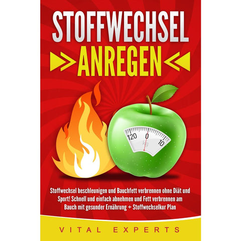 Experts, V: Stoffwechsel anregen: Stoffwechsel beschleunigen