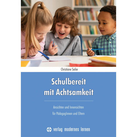 Schulbereit mit Achtsamkeit
