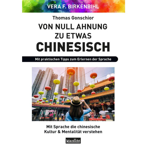Von Null Ahnung zu etwas Chinesisch