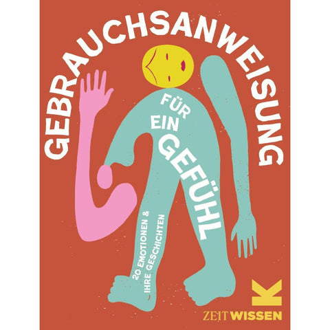 Gebrauchsanweisung für ein Gefühl