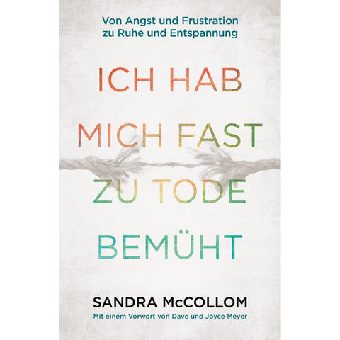 Ich hab mich fast zu Tode bemüht