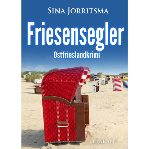 Friesensegler. Ostfrieslandkrimi