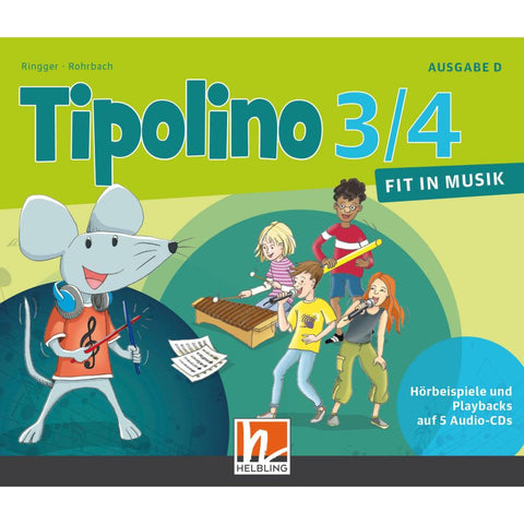 Tipolino 3/4 - Fit in Musik. Audio-CDs. Ausgabe D