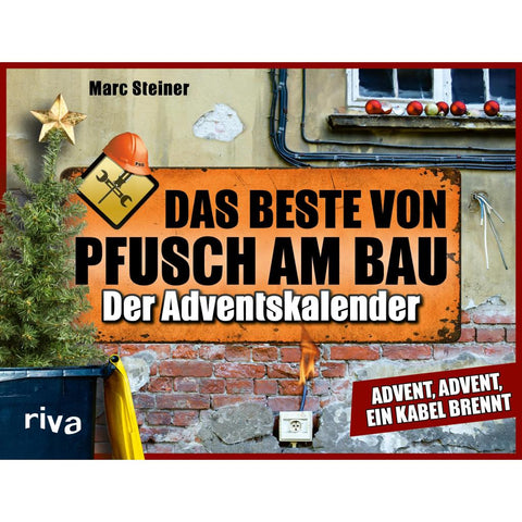 Das Beste von Pfusch am Bau - Der Adventskalender