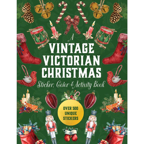 A Vintage Victorian Christmas Sticker, Color & Activity Book