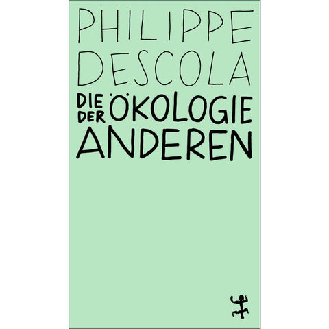 Die Ökologie der Anderen