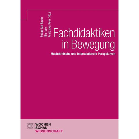 Fachdidaktiken in Bewegung