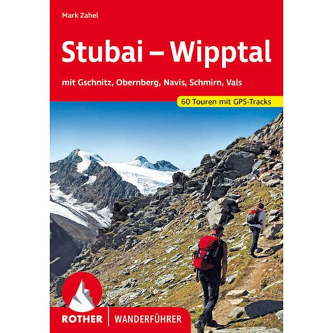 ROTHER Wanderführer Stubai - Wipptal