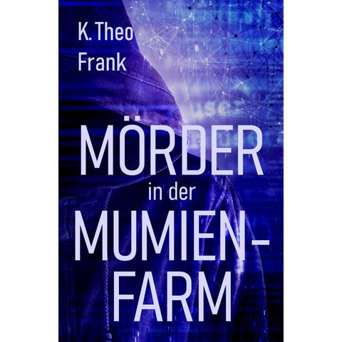 Mörder in der Mumienfarm