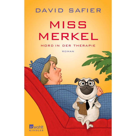 Miss Merkel: Mord in der Therapie