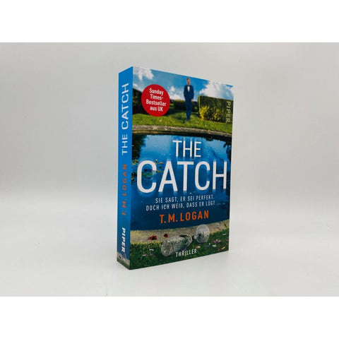 The Catch - Sie sagt, er sei perfekt. Doch ich weiß, dass er lügt ...
