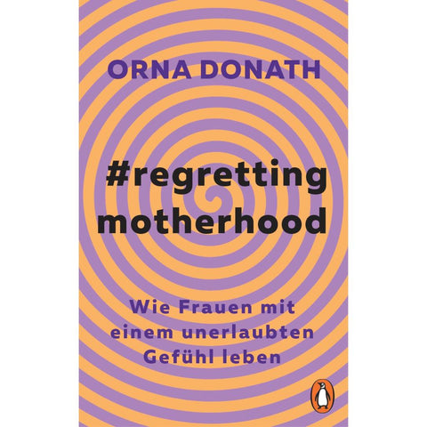 Regretting Motherhood