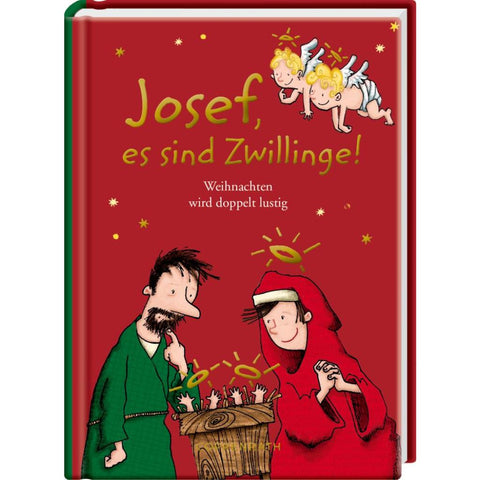 Josef, es sind Zwillinge!