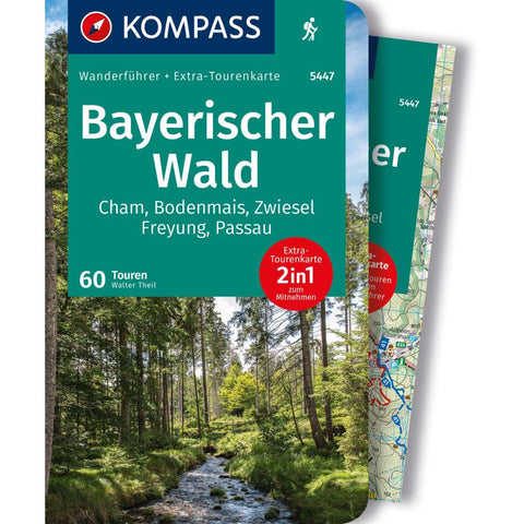 KOMPASS Wanderführer Bayerischer Wald, Cham, Bodenmais, Zwiesel, Freyung, Passau, 60 Touren mit Extra-Tourenkarte