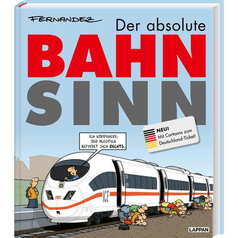Der absolute Bahnsinn