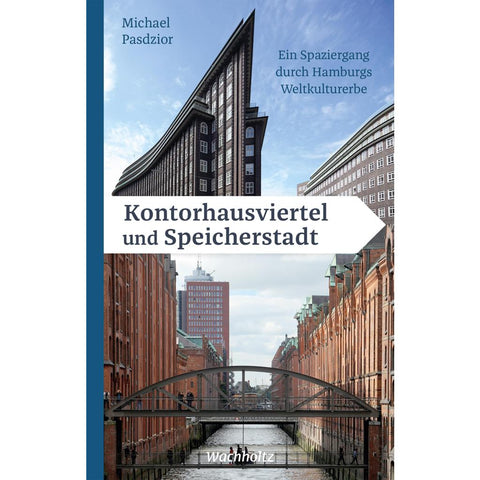 Kontorhausviertel und Speicherstadt