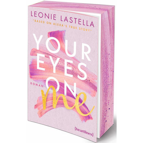 Your Eyes on Me - Based on Alexa's True Story