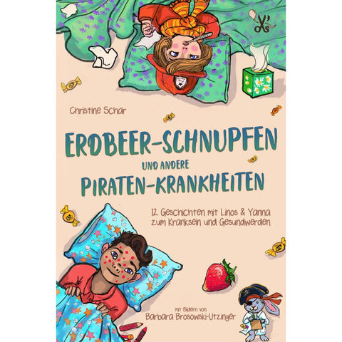 Erdbeer-Schnupfen und andere Piraten-Krankheiten