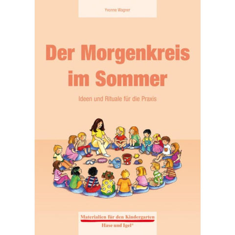 Der Morgenkreis im Sommer