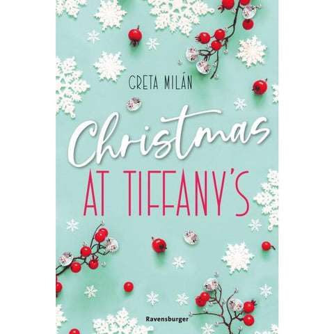 Christmas at Tiffany's (Wunderschöne Weihnachtsromantik in New York)
