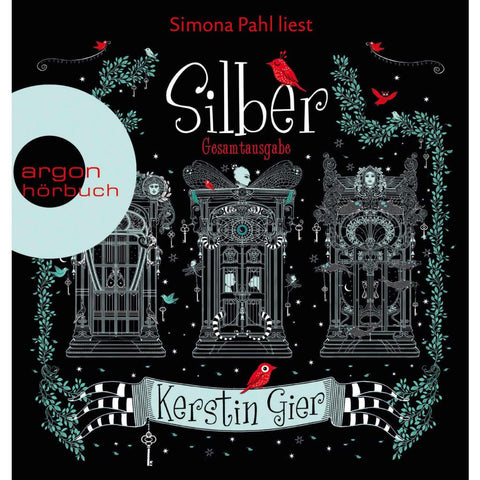 Silber - Die Trilogie der Träume