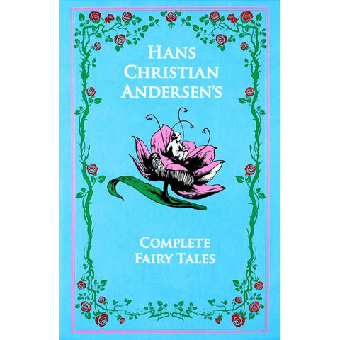 Hans Christian Andersen's Complete Fairy Tales