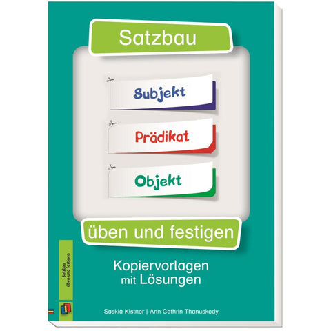 Satzbau üben und festigen