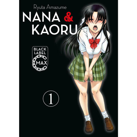 Nana & Kaoru Black Label Max 01