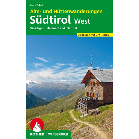 Alm- und Hüttenwanderungen Südtirol West