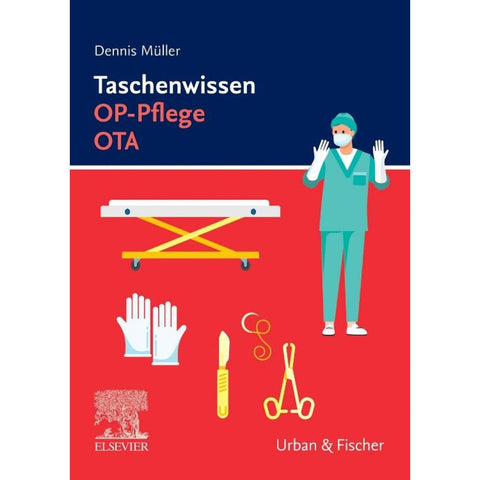 Taschenwissen OP-Pflege OTA