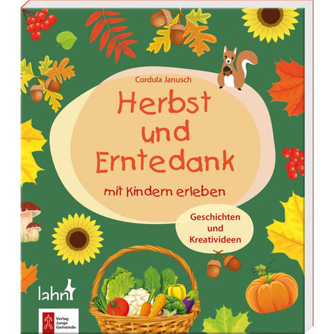 Herbst und Erntedank mit Kindern erleben