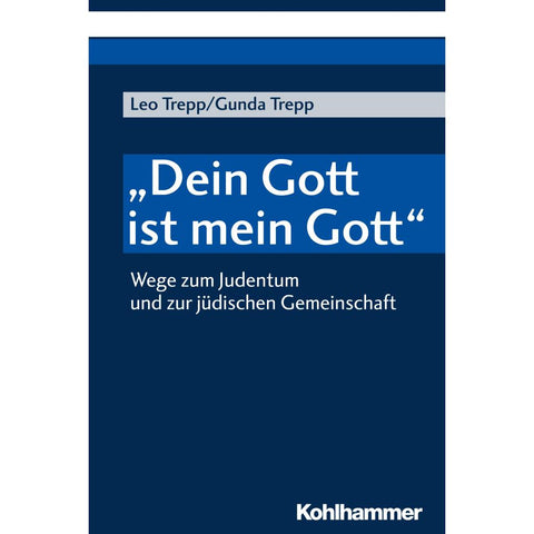 "Dein Gott ist mein Gott"