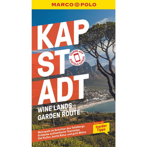 MARCO POLO Reiseführer Kapstadt, Wine Lands, Garden Route