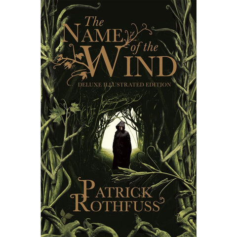 The Name of the Wind. 10th Anniversary Deluxe Illustrated Edition