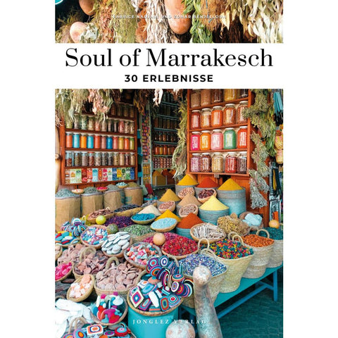 Soul of Marrakesch