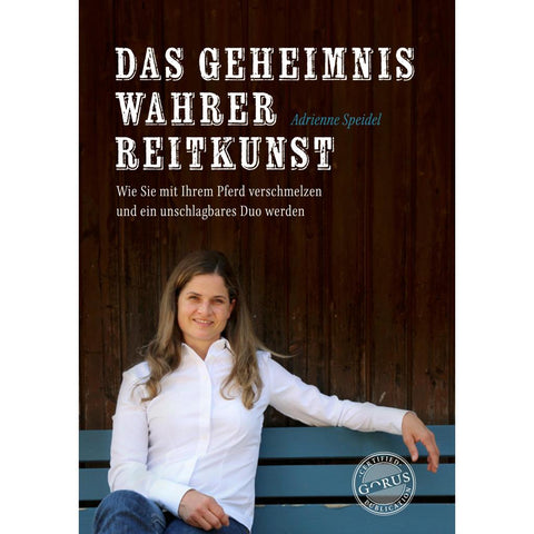 Das Geheimnis wahrer Reitkunst