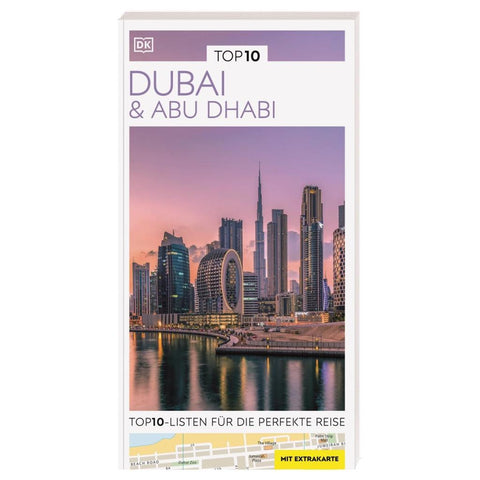 TOP10 Reiseführer Dubai & Abu Dhabi