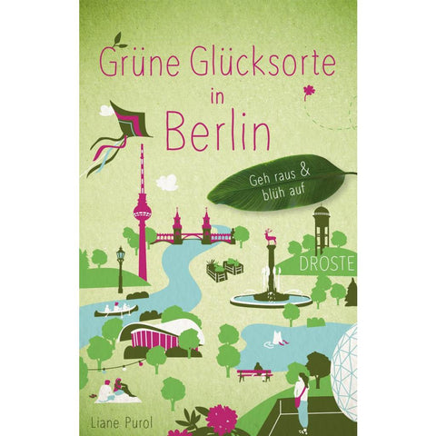 Grüne Glücksorte in Berlin