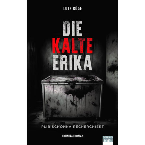 Die kalte Erika