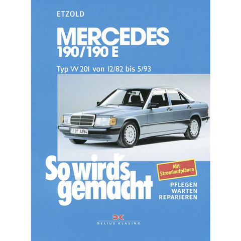 So wird's gemacht. Mercedes 190/190 E