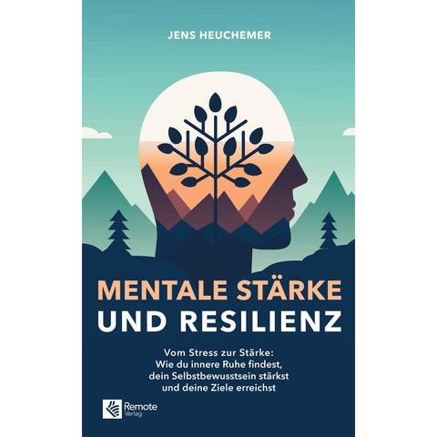 Mentale Stärke und Resilienz